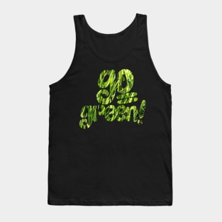 go green Tank Top